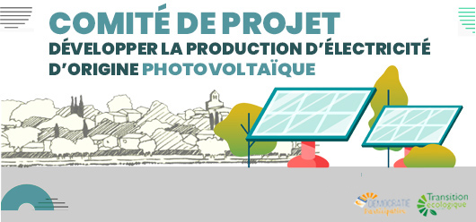 Les travaux du comité de projet Production d'énergie photovoltaïque